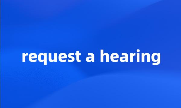 request a hearing