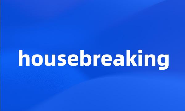 housebreaking