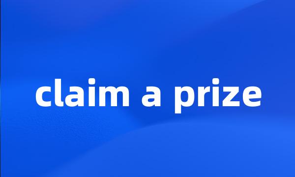 claim a prize