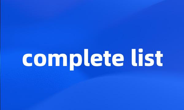 complete list