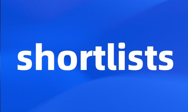 shortlists