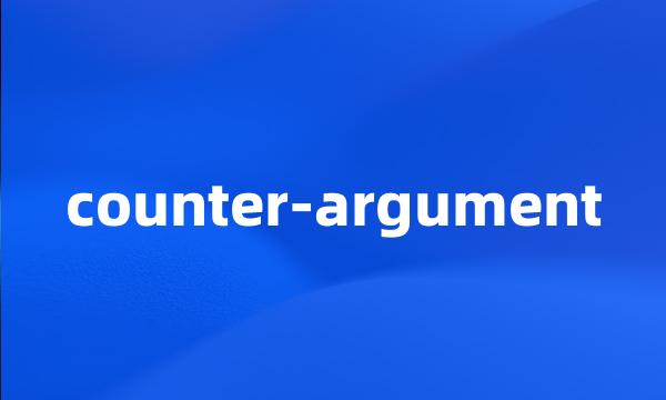 counter-argument