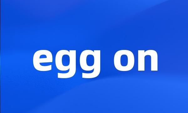 egg on