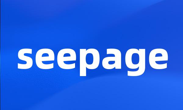 seepage