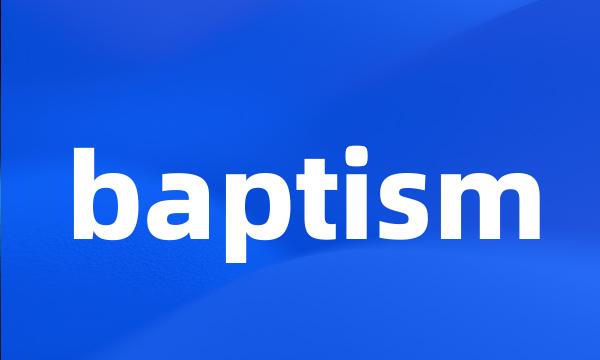 baptism