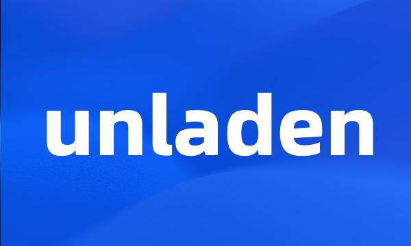 unladen