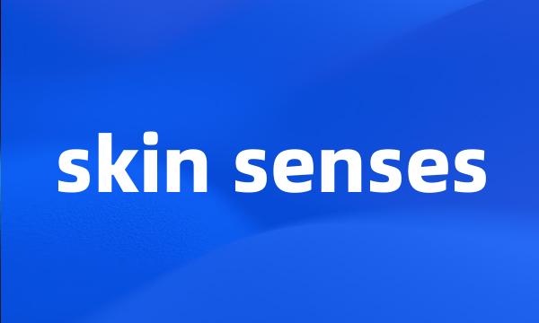 skin senses