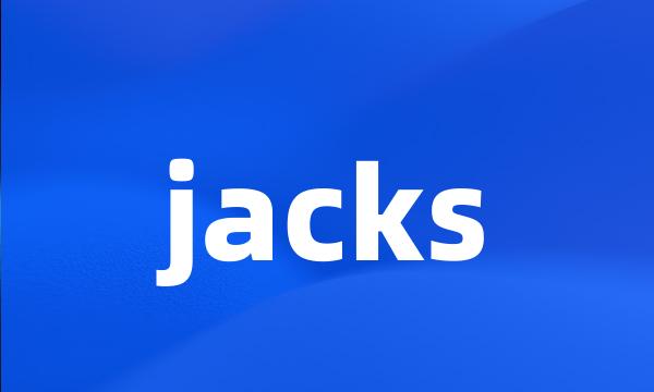 jacks