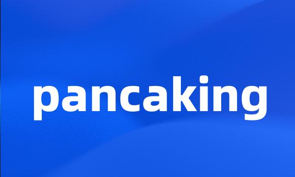 pancaking