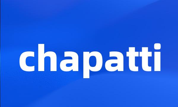 chapatti