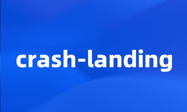 crash-landing