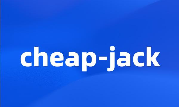 cheap-jack