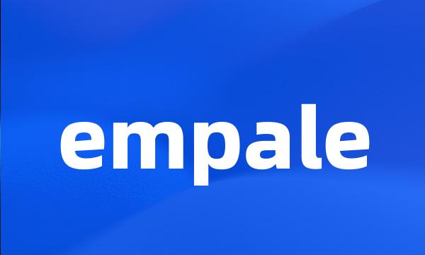 empale