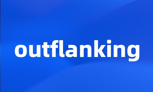 outflanking