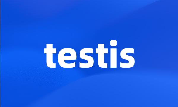 testis