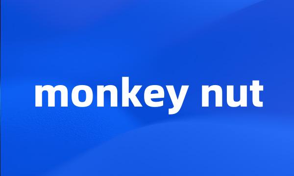 monkey nut