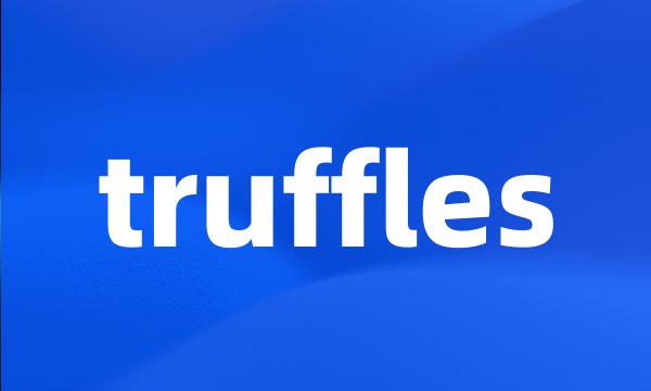 truffles