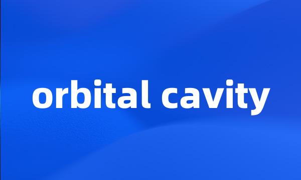 orbital cavity