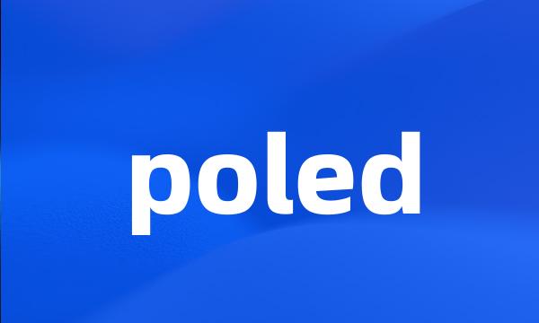 poled