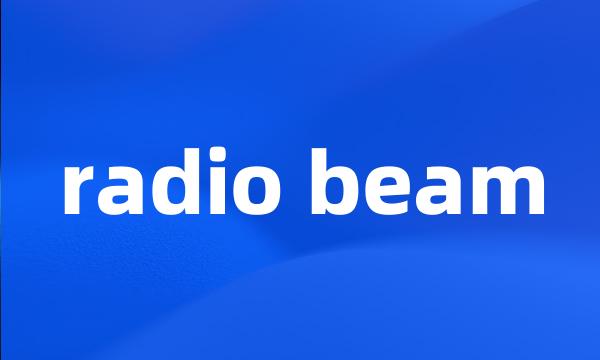 radio beam