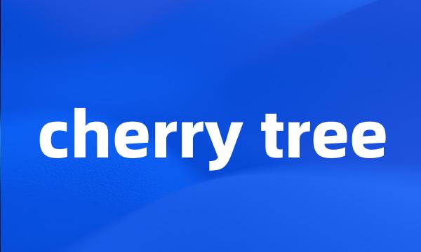 cherry tree