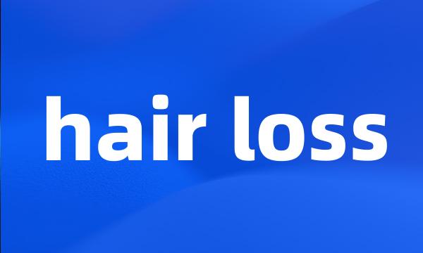 hair loss