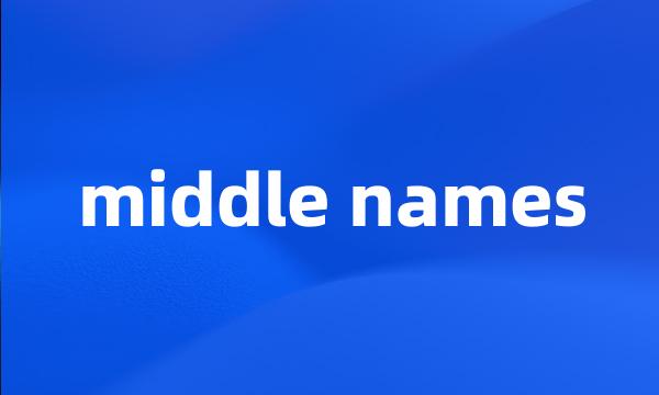 middle names