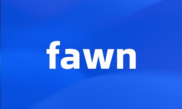 fawn