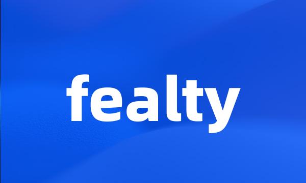 fealty