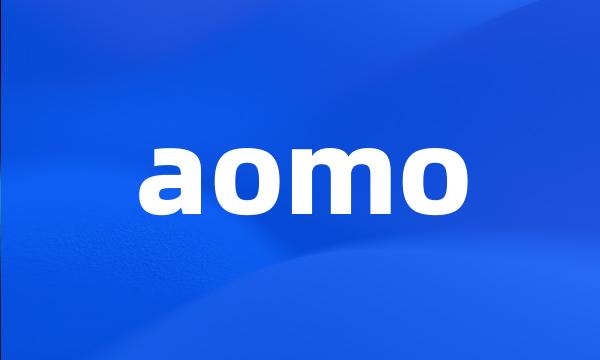 aomo