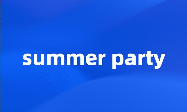 summer party