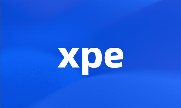 xpe