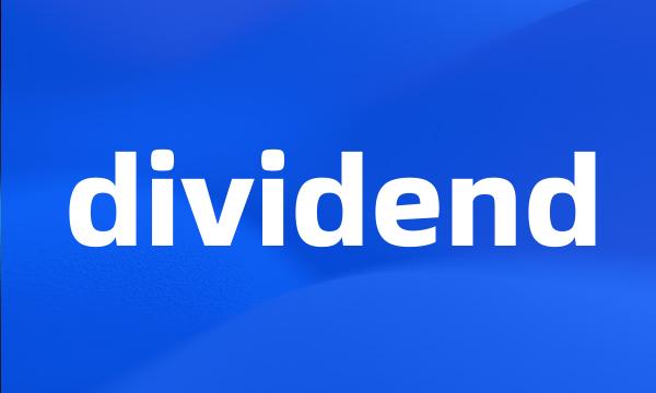 dividend