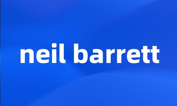 neil barrett