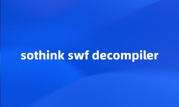 sothink swf decompiler