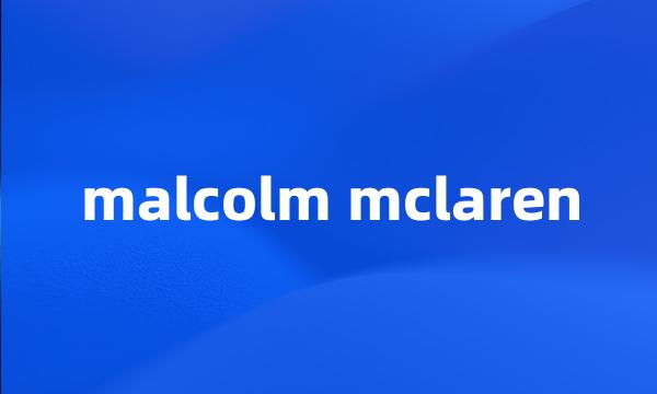 malcolm mclaren