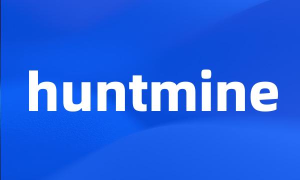 huntmine