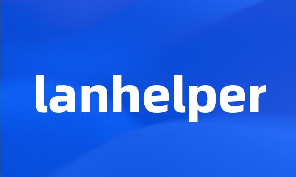 lanhelper