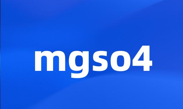 mgso4