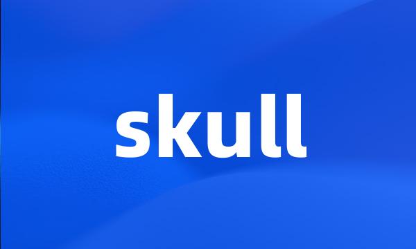 skull