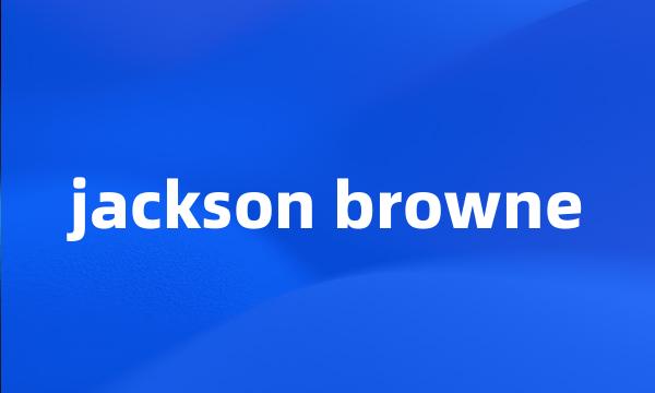 jackson browne