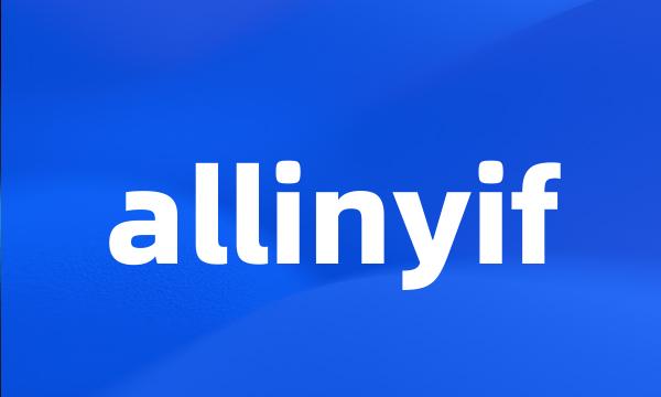 allinyif