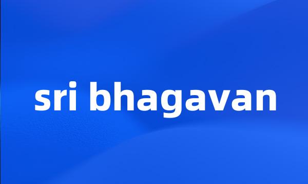 sri bhagavan