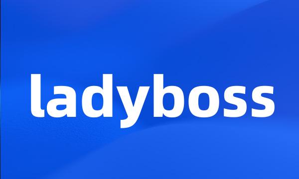 ladyboss