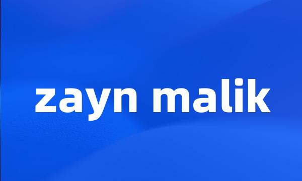 zayn malik