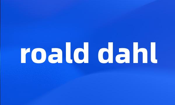 roald dahl