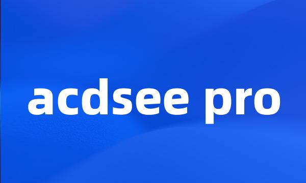 acdsee pro