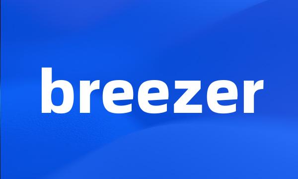 breezer