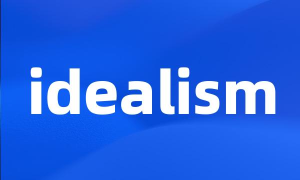 idealism