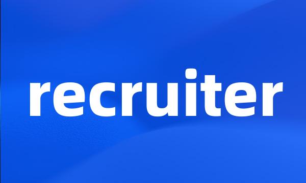 recruiter